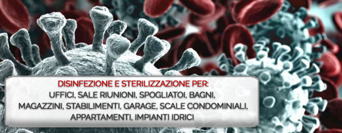 SERVIZI DI DISINFEZIONE E STERILIZZAZIONE PER INTERNI ED AREE ESTERNE